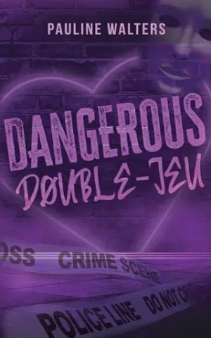 Dangerous Double-Jeu