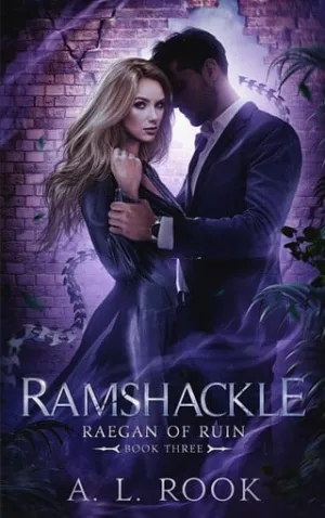 Ramshackle (Raegan of Ruin #3)