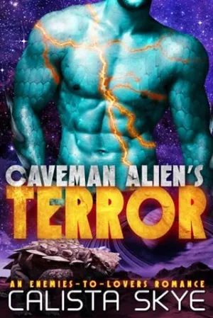 Caveman Alien’s Terror (Caveman Aliens #25)