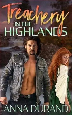 Treachery in the Highlands