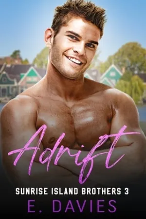 Adrift (Sunrise Island Brothers Book 3)