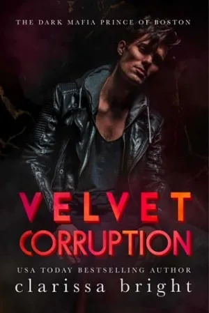 Velvet Corruption (The Dark Prince of Boston #1)