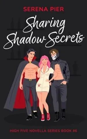 Sharing Shadow Secrets (High Five Novella #6)