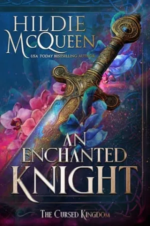 An Enchanted Knight (The Cursed Kingdom #1)