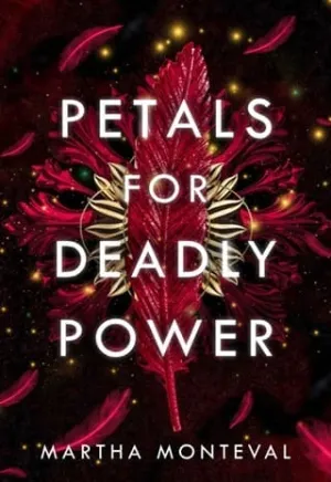 Petals for Deadly Power (The Panom Saga #2)