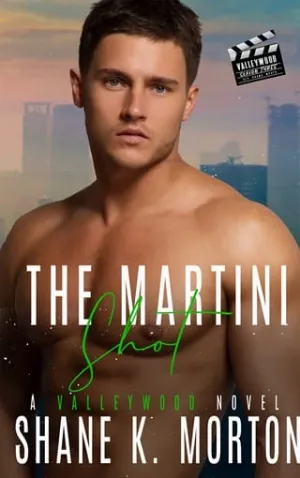 The Martini Shot (Valleywood: Season Three)