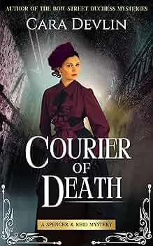 Courier of Death (Spencer & Reid Mysteries #3)