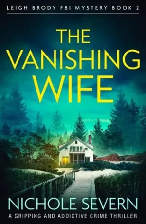 The Vanishing Wife (Leigh Brody FBI Mystery #2)