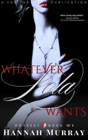 Whatever Lola Wants (Odyssey #2)
