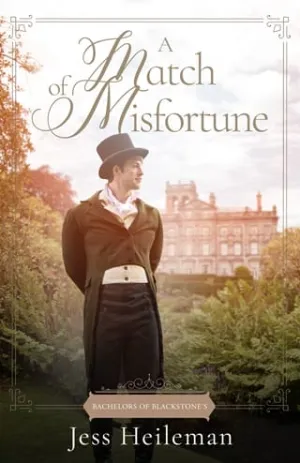 A Match of Misfortune (Bachelors of Blackstone’s #7)