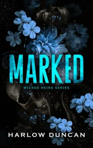 Marked (Wicked Heirs #1)