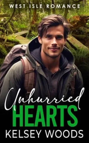 Unhurried Hearts (West Isle Romance #2)