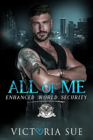 All of Me (Enhanced World Security #2)