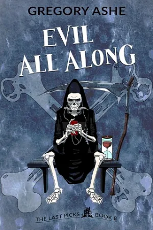 Evil All Along (The Last Picks #8)