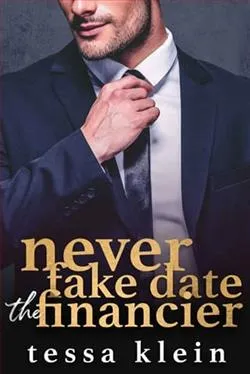 Never Fake Date the Financier