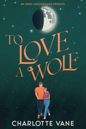 To Love a Wolf (Apex: Moonbound)