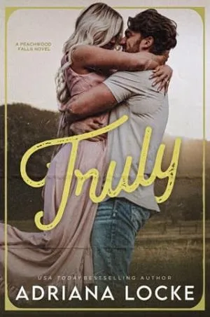 Truly (Peachwood Falls #2)