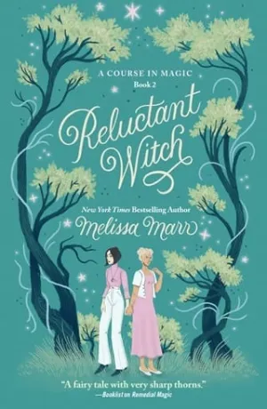 Reluctant Witch (A Course in Magic #2)