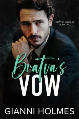 Bratva’s Vow (Bratva’s Undoing #2)