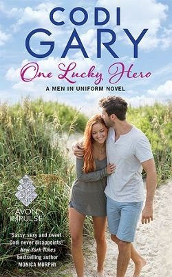 Cover of novel: One Lucky Hero (Men in Uniform 1)