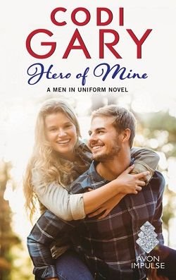 Cover of novel: Hero of Mine (Men in Uniform 2)