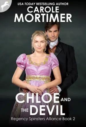 Chloe and the Devil (Regency Spinsters Alliance #2)