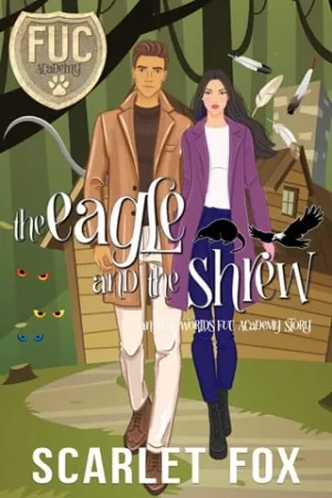 The Eagle and the Shrew (FUC Academy #47)
