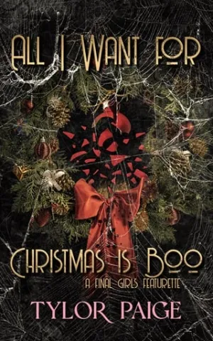 All I want for Christmas is Boo (Final Girls Featurettes)