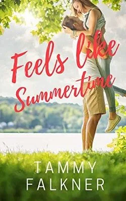 Feels Like Summertime (Lake Fisher 1)