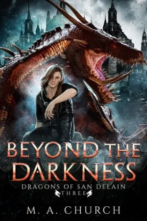 Beyond the Darkness (Dragons of San DeLain #3)