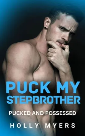 Puck My Stepbrother (Pucked and Possessed #2)