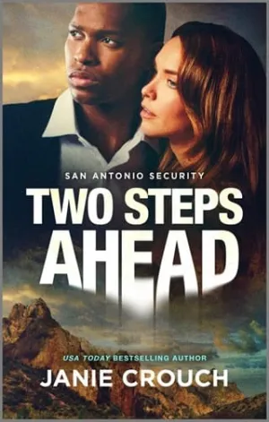 Two Steps Ahead (San Antonio Security #3)