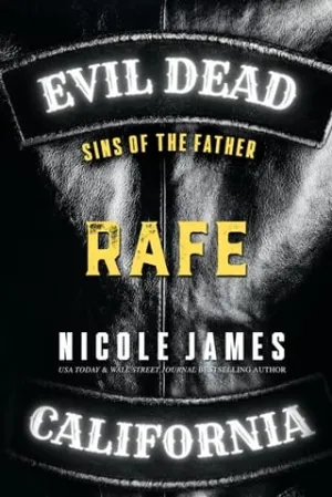 Rafe: Sins of the Father (Evil Dead MC: Second Generation #7)