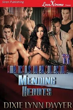 Mending Hearts (The American Soldier Collection 11)