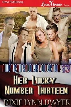 Her Lucky Number Thirteen (The American Soldier Collection 13)