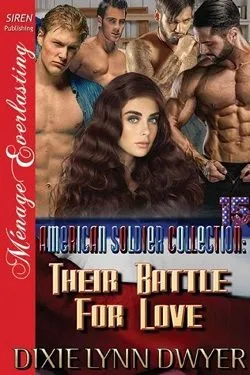 Their Battle for Love (The American Soldier Collection 15)