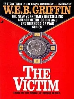 The Victim (Badge of Honor 3)