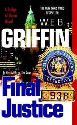 Cover of novel: Final Justice (Badge of Honor 8)