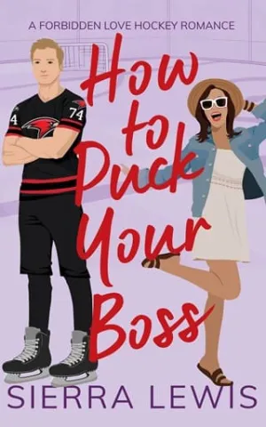 How to Puck Your Boss (L.A. Hawks Hockey #3)