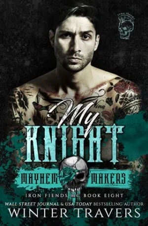 My Knight (Iron Fiends #8)