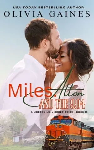 Miles. Alton & The 9:04 (Modern Mail Order Brides #19)