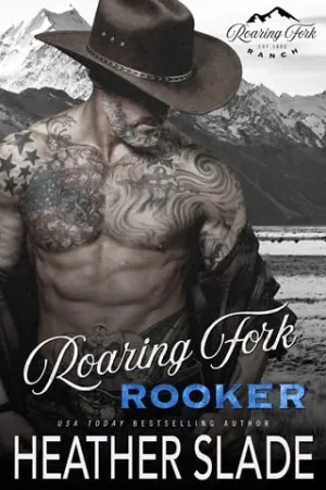 Roaring Fork Rooker (Roaring Fork Ranch #4)