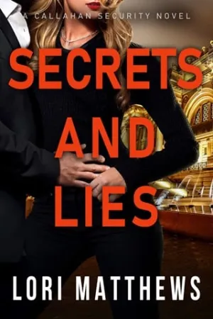 Secrets and Lies (Callahan Security #7)