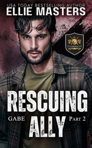 Rescuing Ally, Part 2 (CHARLIE Team: Guardian Hostage Rescue Specialists #8)