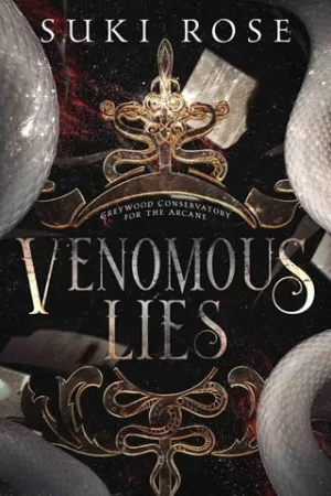 Venomous Lies (Greywood Conservatory for the Arcane #2)