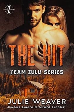 Cover of novel: The Hit (Team Zulu 1)