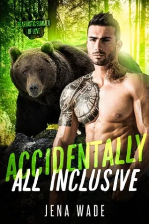 Accidentally All Inclusive (Beartastic Summer of Love #5)