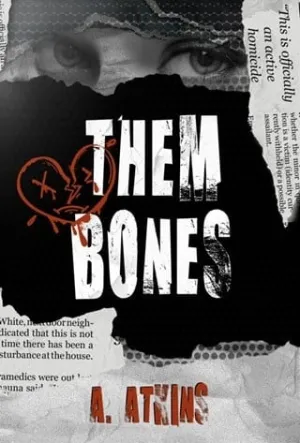 Them Bones (To The Grave Duet #1)