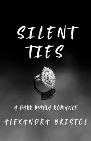 Silent Ties (Ruling Love #1)