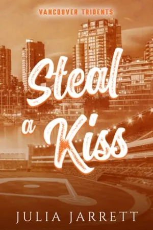 Steal A Kiss (Vancouver Tridents #4)